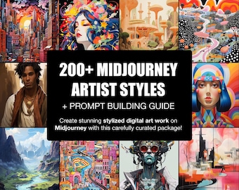 200+ Midjourney AI Artist Styles + AI Art Prompt Guide (Digital Download)