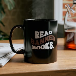 Read Banned Books Mug | Support Libraries | Im With The Banned | Librarian Coffee Cup | I Read Ban Books Gift | Social Justice Cup | Bookish