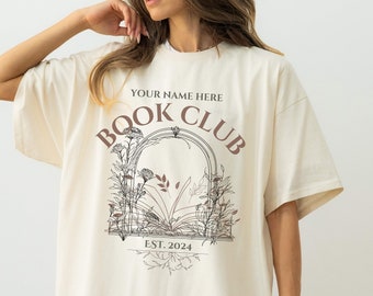 Customize Book Club Shirt | Design Your Own Tee | Book Club Since | Reading Club T-shirt | Personalize Name | Book Club Gift |  Bookworm Tee
