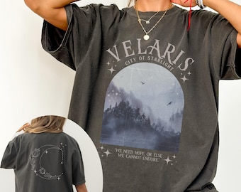 Velaris Shirt, ACOTAR Comfort Colors, City Of Starlight, Night Court T-Shirt, Rhysand Quotes, Sarah J Maas Apparel, Book Lover Gift, acosf