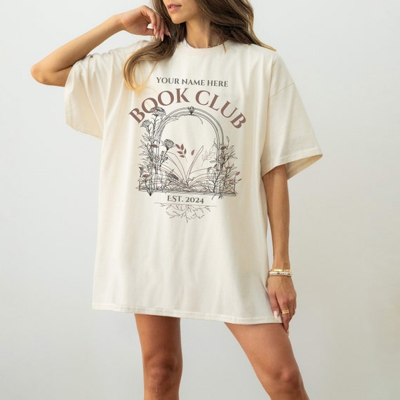 Customize Book Club Shirt | Design Your Own Tee | Book Club Since | Reading Club T-shirt | Personalize Name | Book Club Gift |  Bookworm Tee