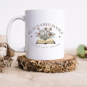 Read Banned Books Ceramic Mug, Banned Books 11oz Ceramic Mug | Banned Books Shelf Bookish Coffee Mug | Liberal Bookworm | Banned Book Club