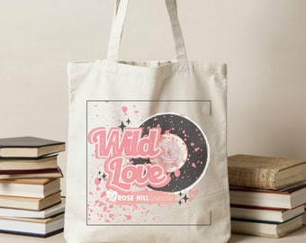 Wild Love Tote Bag, Wild Rose Records, Elsie Silver Merch, Ford Grant, Bookish Shopping Bag, Romance Novel Book Bag, Gifts for Book Lovers