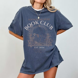 book club shirt,bookish tee,book lover shirt,bookworm shirt,custom book club,custom book shirt,custom reading shirt,name book club tee,reading club t-shirt,design your own shirt, makeyour owntee, cutebook clubgifts