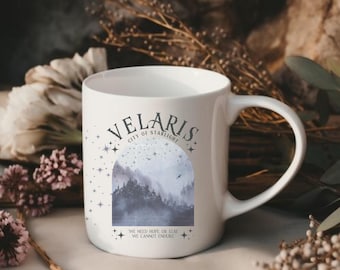 Velaris Kaffeetasse, Stadt des Sternenlichts, ACOTAR Merch, Nachtgericht Becher, Gericht der Träume, Rhysand-Zitate, Sarah J Maas Kleidung, Buch-Liebhaber-Geschenk