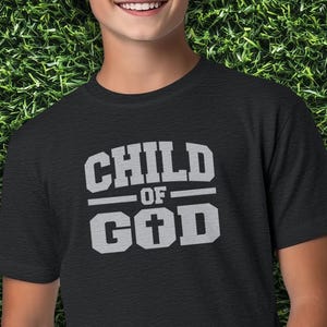 Child of God Youth Christian Shirt | Youth Christian Apparel, Christian Kids, Christian Tee, Christian Youth, Jesus Shirt