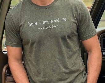 Jesaja 6:8 "Här är jag, sänd mig"-tröja | Unisex kristna kläder, bibelvers-t-shirt