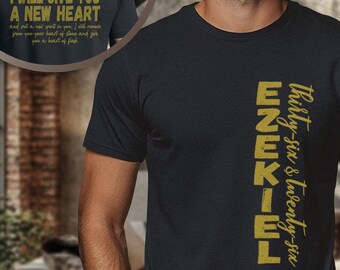 Ezekiel 36:26 "I Will Give You a New Heart" Shirt | Unisex Christian Apparel, Bible Verse