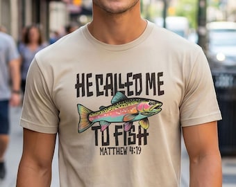 Matthew 4:19 "He Called Me to Fish" Shirt | Unisex Christian Apparel, Bible Verse, Fishermen