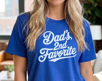 Camiseta unisex para niños "El segundo favorito de papá" / Camiseta familiar con humor para adultos, Niño favorito, Segundo hijo