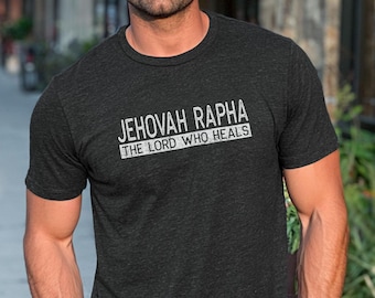 Camiseta de Jehová Rapha "El Señor que Sana" / Ropa Cristiana Unisex, Camiseta con los Nombres de Dios