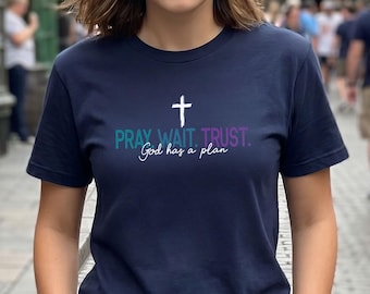Camiseta unisex "Ora, espera, confía. Dios tiene un plan" / Ropa cristiana, camiseta con versículo bíblico