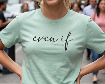 Camiseta "Aunque..." de Daniel 3:18 / Ropa cristiana unisex, camiseta con versículo bíblico, regalo cristiano