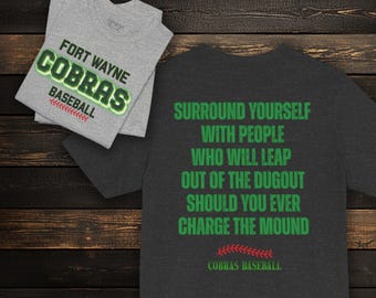 Kundenspezifisches "Cobras Baseball T-Shirt | Fort Wayne Cobras, hinteres Grafik-Zitat