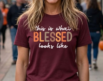 Unisex "This Is What Blessed Looks Like" Shirt | Christian Apparel, Faith-Based Clothing