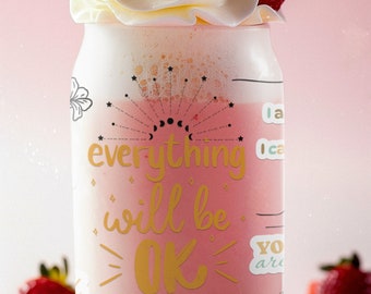 Affirmation Glass Tumbler, Cute Colorful Reminders, Mental Health Gift