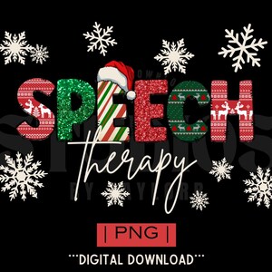 May include: A black background with the words "SPEECH therapy" in a festive design. The word "SPEECH" is in red, green, and striped letters with a Santa hat on the "E". White snowflakes and the text "PNG" are also included.