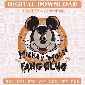 May include: A digital embroidery design featuring a vampire-themed mouse character with fangs inside an orange checkered circular frame. The text reads MICKEY MOUSE FANG CLUB. Includes bats and spiderwebs. Available in 5 sizes from 4 to 8 inches.