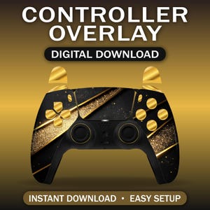 May include: Black controller overlay with gold accents and glitter design. The text "CONTROLLER OVERLAY" and "DIGITAL DOWNLOAD" are displayed at the top. The bottom of the image reads "INSTANT DOWNLOAD • EASY SETUP".