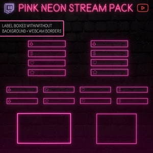 May include: Pink neon stream pack with label boxes, webcam borders, and Twitch and YouTube icons. The label boxes have icons for a diamond, dollar sign, heart, and star.