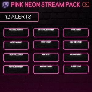 May include: A set of 12 pink neon Twitch stream alerts with white text. The alerts include: Channel Points, Gifted Subscriber, Hype Train, Merchandise, New Cheer, New Donation, New Follower, New Host, New Member, New Subscriber, Raid Incoming, and Super Chat.