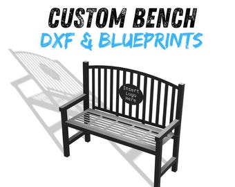 Custom Bench DXF & Blueprints