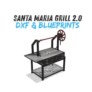 Santa Maria Grill 2.0 DXF & Blueprints
