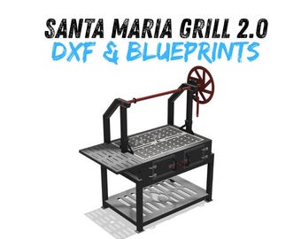 Santa Maria Grill 2.0 DXF & Blueprints