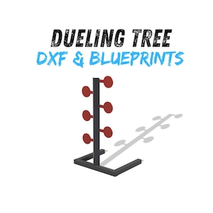 May include: A black and red dueling tree target with six red circular targets. The text "DUELING TREE DXF & BLUEPRINTS" is displayed above the target in black and blue.