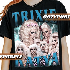 Limited Trixie Katya Vintage T-Shirt, Gift For Women and Man Unisex T-Shirt