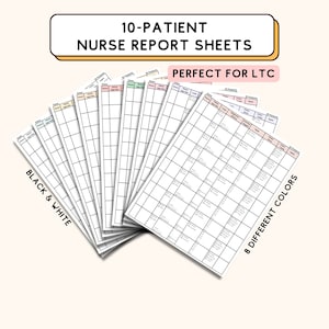 Nursing Report Sheet for Long Term Care Nursing Report Sheet for LTC Nurse Report Sheet for Long Term Care Nurse report Sheet for 10 Patient