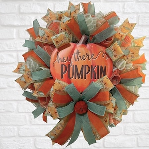 Hey There Pumpkin Fall Wreath – Autumn Door Decor, Pumpkin Welcome Wreath, Thanksgiving Front Door Decoration