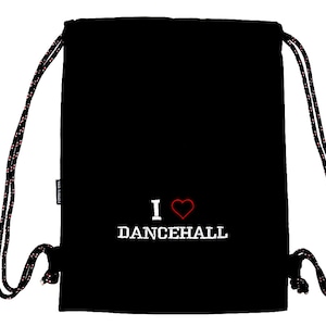 I LOVE DANCEHALL Gym Bag Music Embroidered Bag Backpack Sustainable Durable Made in Germany Reggae Festival Express Shipping from Allgäu
