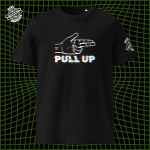 PULL UP Gunfinger T-Shirt - Rave Renegade
