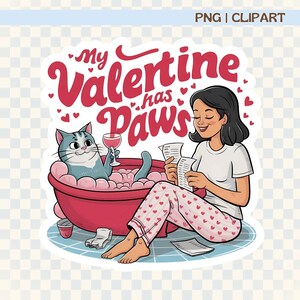 Funny Cat Meme, Valentine Cat, Trendy Girl Png, Cat Lady, Cat Mom, Cat Lover png, Trendy Shirt Png, Sublimation Stickers, Pet Lover Cliparts