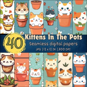 Kittens In The Pots Seamless Pattern, Cute Cats Digital Papers, Kawaii Kittens Wallpapers, Cute Kittens Designs, Kawaii Cats Backgrounds