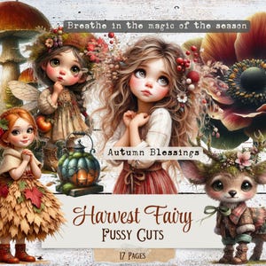 Könnte beinhalten: Digitale Illustration mit skurrilen Feen und einem rehähnlichen Wesen mit floralen Akzenten. Der Text enthält "Breathe in the magic of the season", "Autumn Blessings" und "Harvest Fairy Fussy Cuts, 17 Pages."
