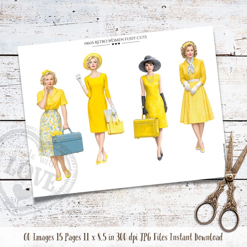 May include: A print featuring four illustrations of women in yellow dresses and accessories, with the text "1960S RETRO WOMEN FUSSY CUTS". The sheet measures 27.9 x 21.6 cm. A pair of scissors is in the bottom right corner.