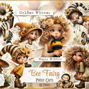 May include: A collage of whimsical illustrations featuring fairies, butterflies, and bees. The fairies are depicted with curly hair, floral crowns, and wings, wearing dresses and hats. The text "Golden Whimsy", "Magic Within", and "Bee Fairy Fussy Cuts 48 Pages" are included.