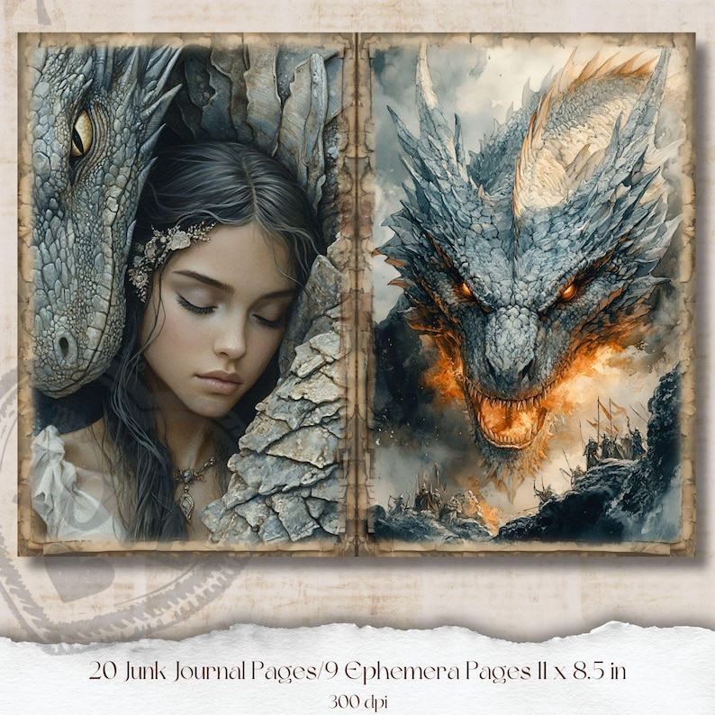 May include: A fantasy-themed junk journal spread featuring a woman and a dragon. The left page shows a woman with closed eyes, a dragon's head, and stone textures. The right page depicts a dragon with fiery breath and a battle scene. Text: 20 Junk Journal Pages/9 Ephemera Pages 11 x 8.5 in.