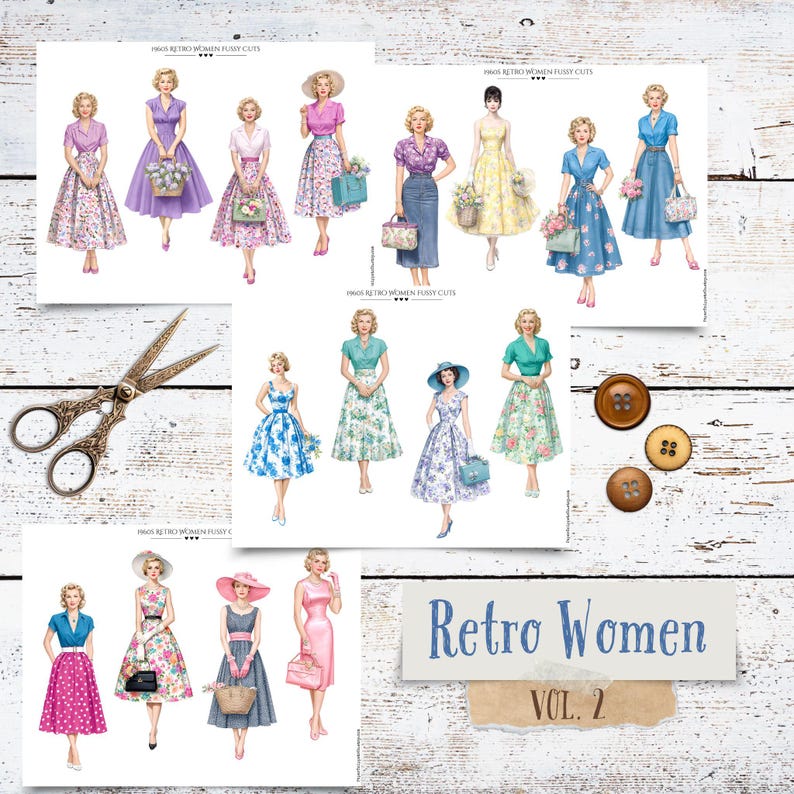 May include: A selection of paper cutouts depicting retro women in dresses and outfits, alongside decorative scissors and three brown buttons. The text "Retro Women Vol. 2" is displayed on a label.