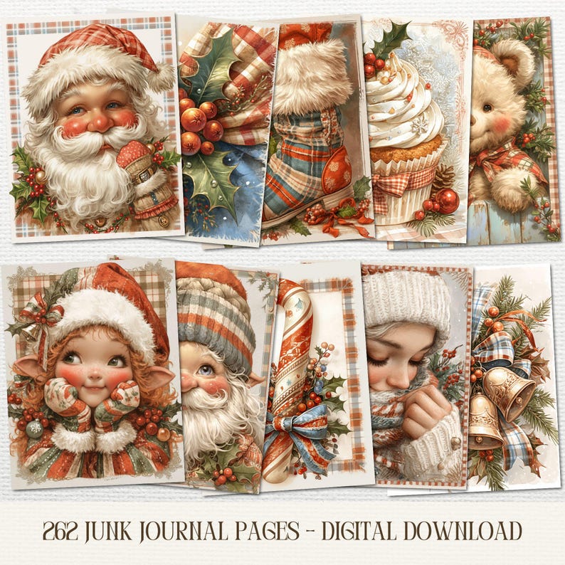 May include: A collection of digital junk journal pages with a Christmas theme. The pages feature illustrations of Santa Claus, elves, a teddy bear, a cupcake, and other festive elements in a vintage style. The text "262 JUNK JOURNAL PAGES - DIGITAL DOWNLOAD" is visible.