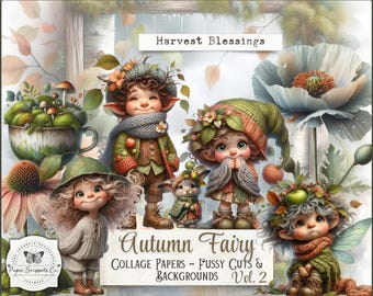 May include: A digital collage sheet titled Harvest Blessings and Autumn Fairy featuring whimsical fairy characters in autumn attire, a teacup with moss and mushrooms, large flowers, and foliage. The set includes various cut-out elements.