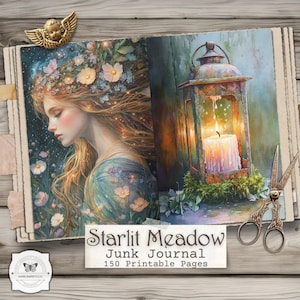 May include: Open junk journal with two illustrated pages. One page features a woman with long blonde hair and a floral crown. The other page shows a lit candle inside a lantern. The journal is labeled "Starlit Meadow Junk Journal 150 Printable Pages."