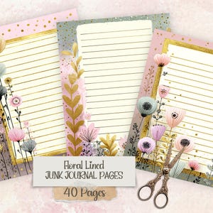 May include: Floral lined junk journal pages with a pink, gold, and gray color scheme. The pages have a floral design with gold accents and lined paper. The image includes a pair of decorative scissors and the text "Floral Lined Junk Journal Pages 40 Pages."
