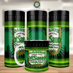 May include: Three green and black insulated tumblers with a cannabis leaf design. The tumblers feature the text "Danks Since 1920 Pot Sauce Original Cannabis Sauce" and a blend of indica and sativa.
