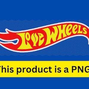 LoveWheels Hot Wheels PNG - High Quality Digital Image File, Instant Download for Crafting, Cricut Use, Digital Design