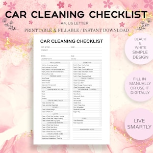 May include: A4 car cleaning checklist, printable and fillable. The black and white design includes sections for pre-cleaning, washing, tires, lights, windows, dashboard, vacuuming, and reminders. It can be filled in manually or used digitally.