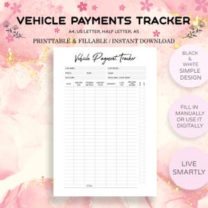 Può includere: Un tracker stampabile dei pagamenti dei veicoli con il testo "Vehicle Payments Tracker" in alto. Il design è in bianco e nero con accenti floreali rosa. Il tracker include campi per marca, modello e dettagli di pagamento.