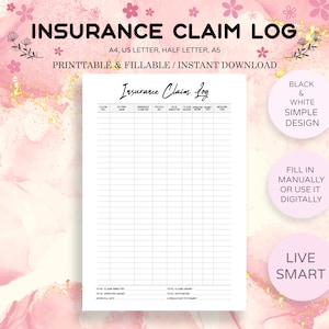 May include: A white insurance claim log template with black text and grid lines. The document features columns for claim number, patient name, insurance company, policy number, date submitted, claim amount, approved amount, payment date, and network type.